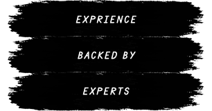 Experience backed by experts